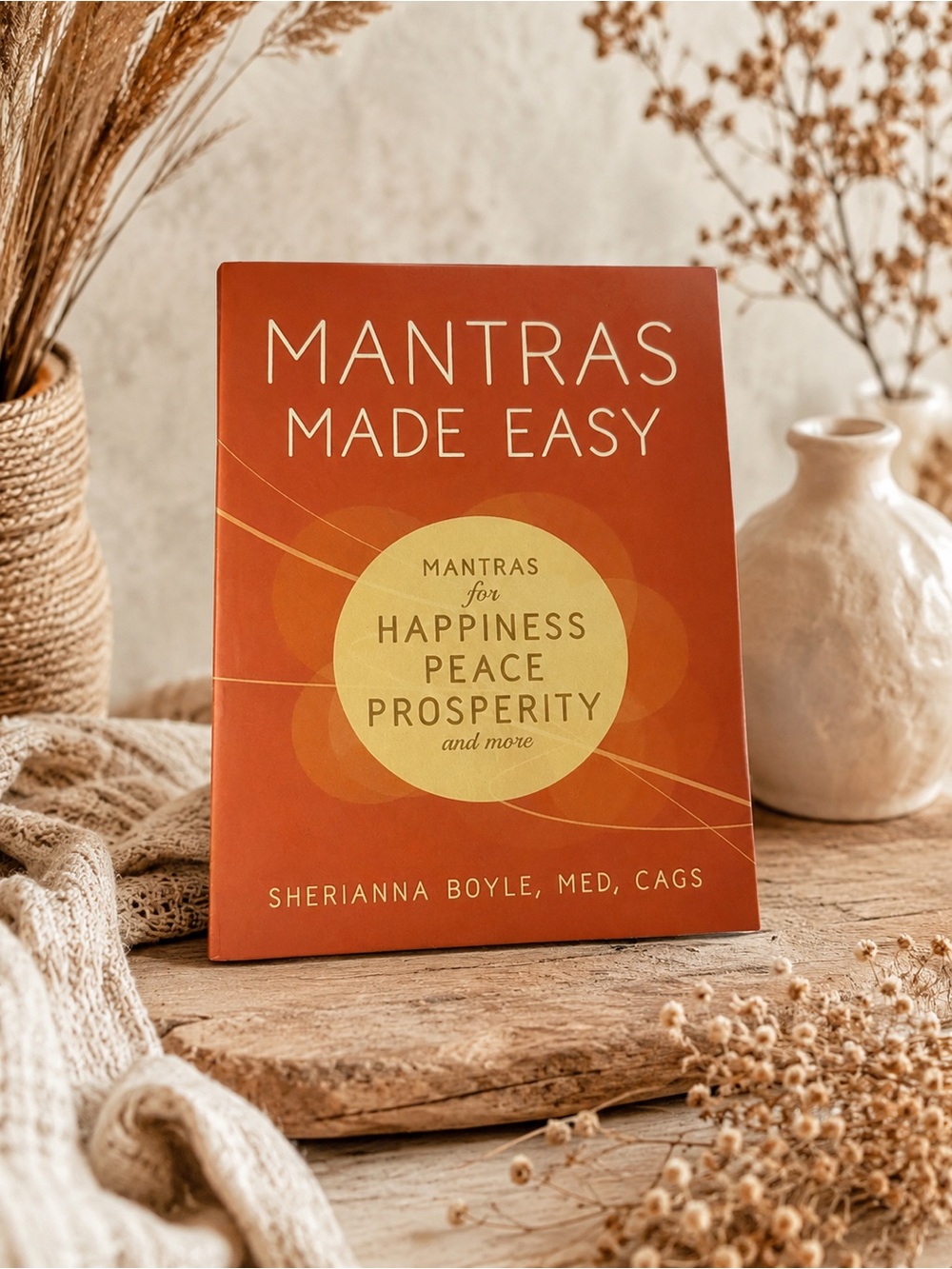 Mantras Made Easy Book Happiness Peace & Prosperity by Sherianna Boyle